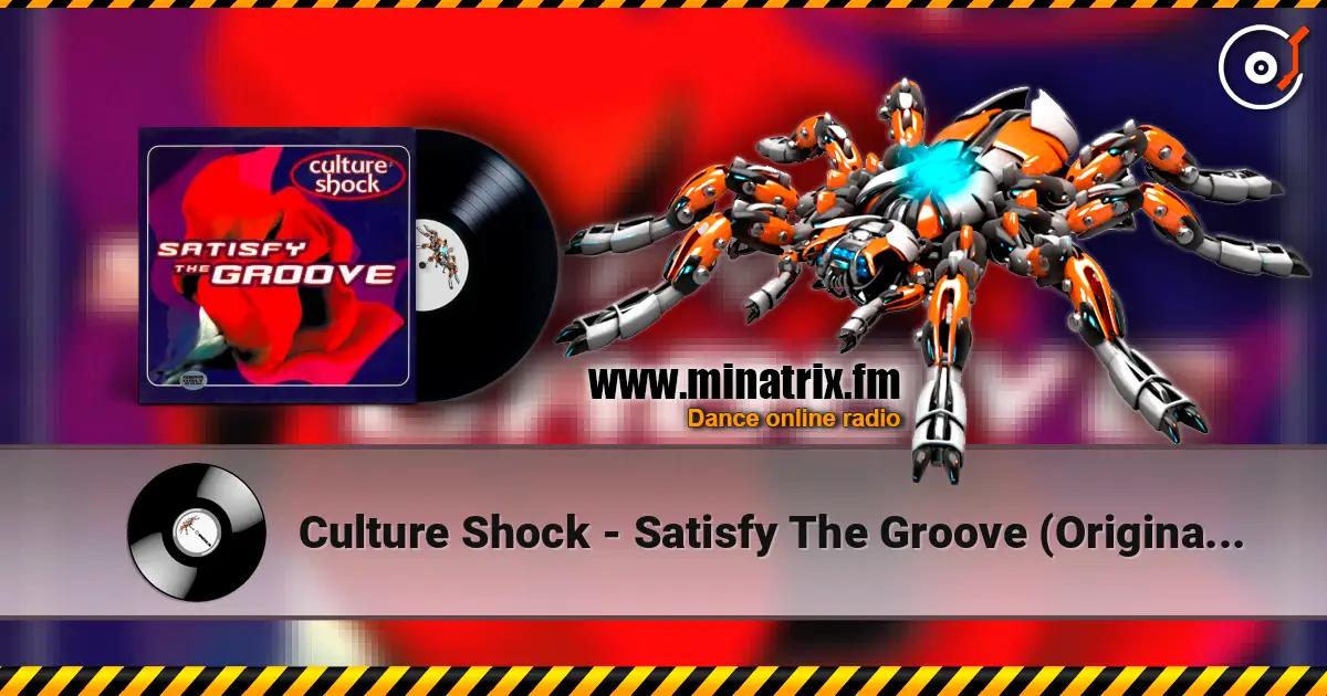 Culture Shock - Satisfy The Groove (Original Mix) жоғары сапада онлайн тыңдау | Minatrix.FM