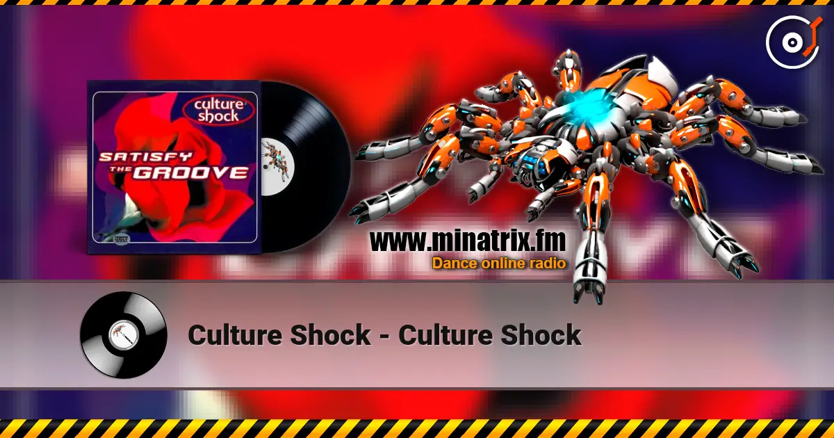 Culture Shock - Culture Shock жоғары сапада онлайн тыңдау | Minatrix.FM