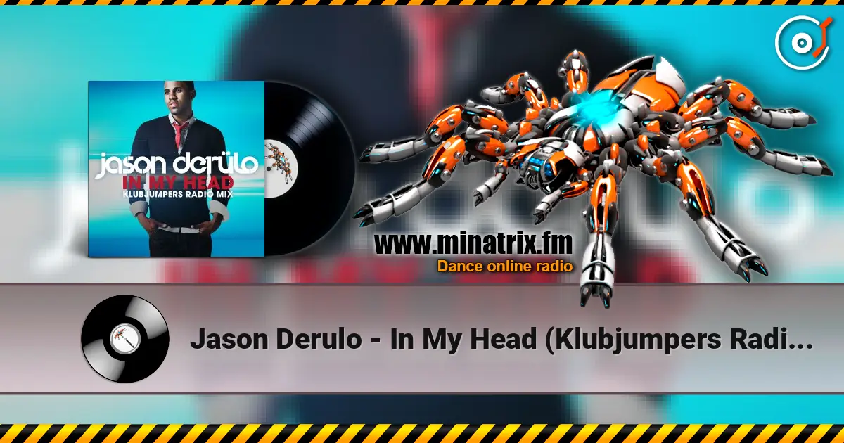 Jason Derulo - In My Head (Klubjumpers Radio Mix) жоғары сапада онлайн тыңдау | Minatrix.FM