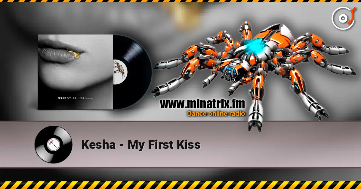 Kesha - My First Kiss жоғары сапада онлайн тыңдау | Minatrix.FM
