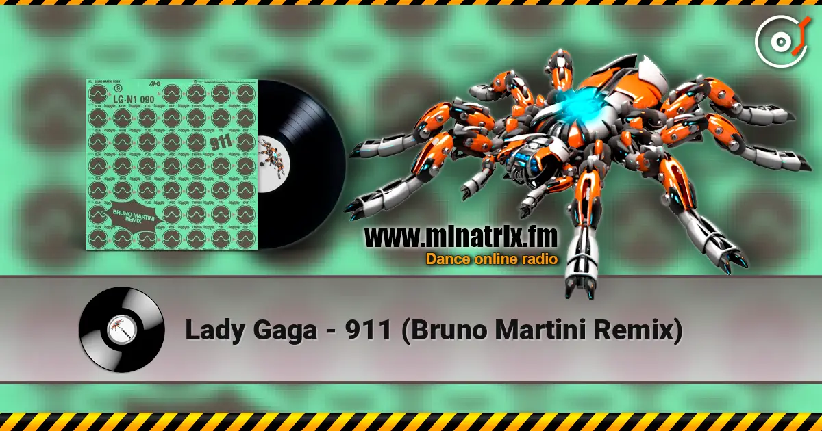 Lady Gaga - 911 (Bruno Martini Remix) жоғары сапада онлайн тыңдау | Minatrix.FM