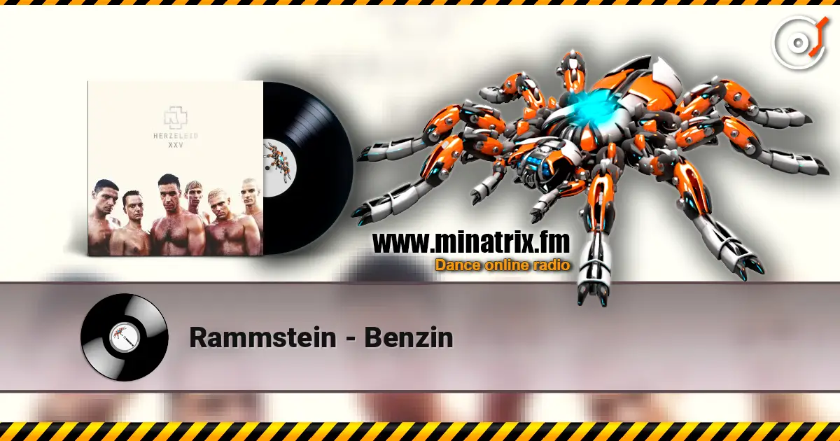 Rammstein - Benzin жоғары сапада онлайн тыңдау | Minatrix.FM