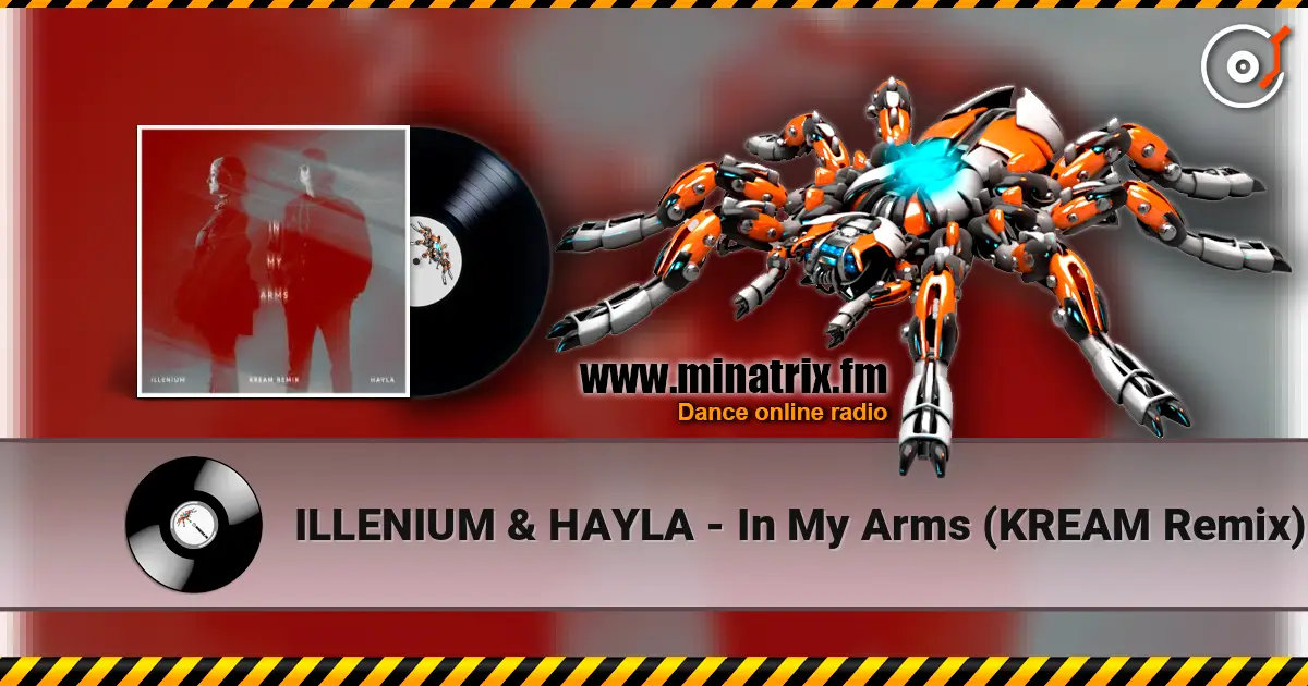 ILLENIUM & HAYLA - In My Arms (KREAM Remix) жоғары сапада онлайн тыңдау | Minatrix.FM