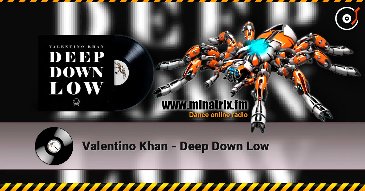 Valentino Khan - Deep Down Low жоғары сапада онлайн тыңдау | Minatrix.FM