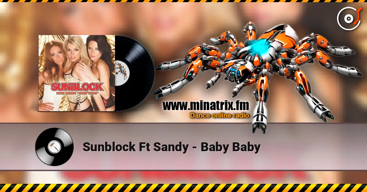 Sunblock Ft Sandy - Baby Baby жоғары сапада онлайн тыңдау | Minatrix.FM