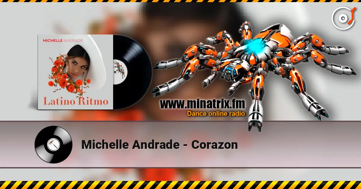 Michelle Andrade - Corazon жоғары сапада онлайн тыңдау | Minatrix.FM