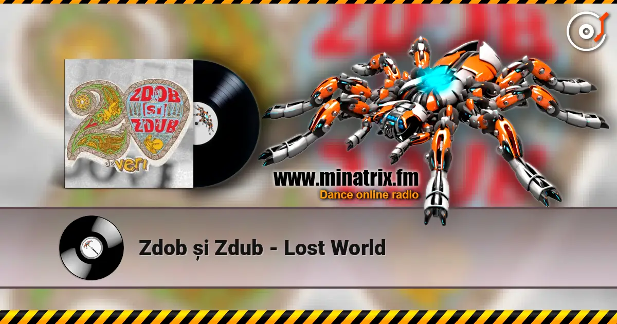 Zdob și Zdub - Lost World жоғары сапада онлайн тыңдау | Minatrix.FM