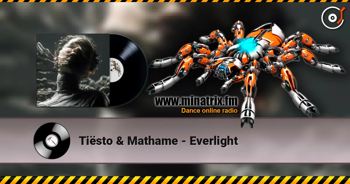 Tiësto & Mathame - Everlight жоғары сапада онлайн тыңдау | Minatrix.FM