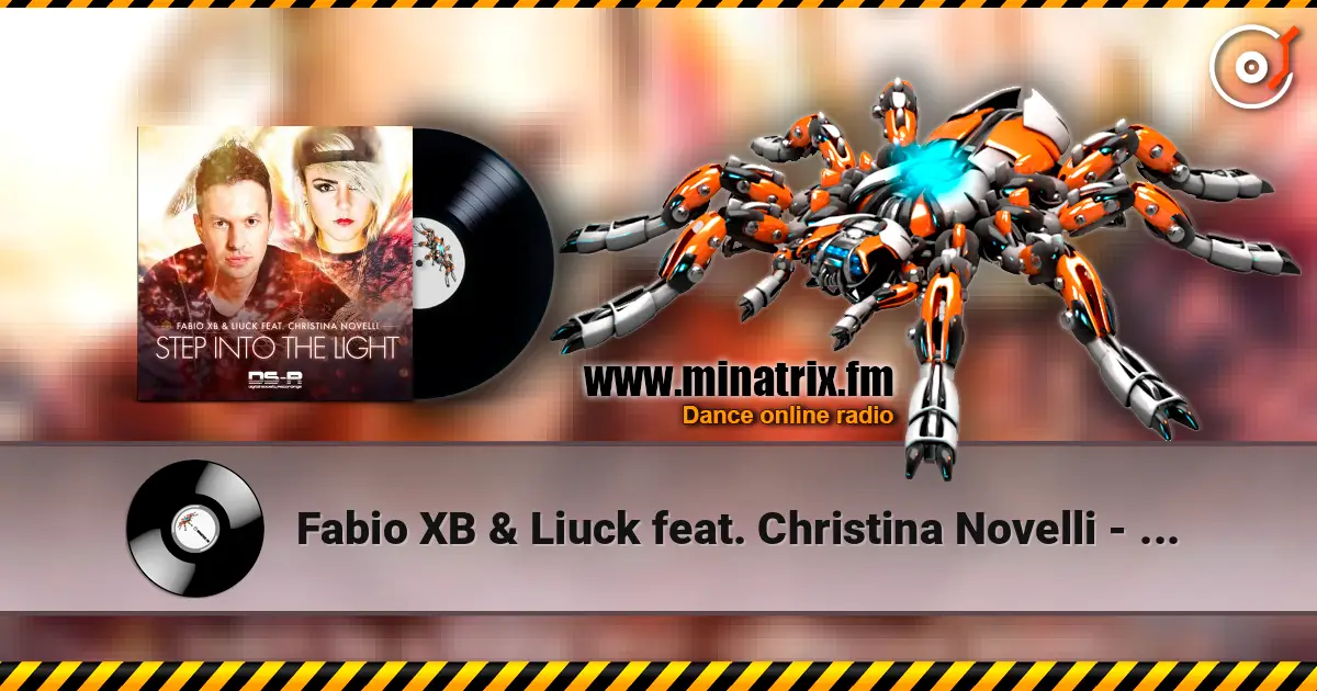 Fabio XB & Liuck feat. Christina Novelli - Step Into The Light жоғары сапада онлайн тыңдау | Minatrix.FM
