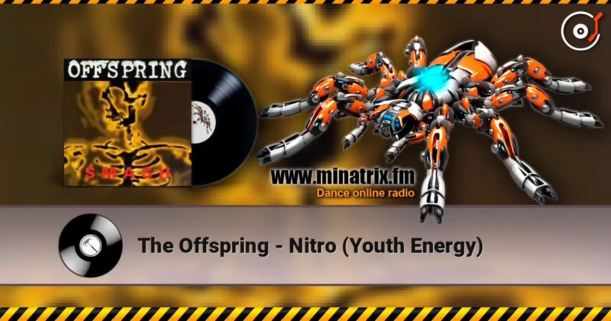 The Offspring - Nitro (Youth Energy) жоғары сапада онлайн тыңдау | Minatrix.FM