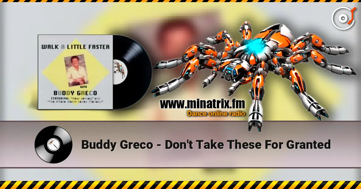 Buddy Greco - Don't Take These For Granted жоғары сапада онлайн тыңдау | Minatrix.FM