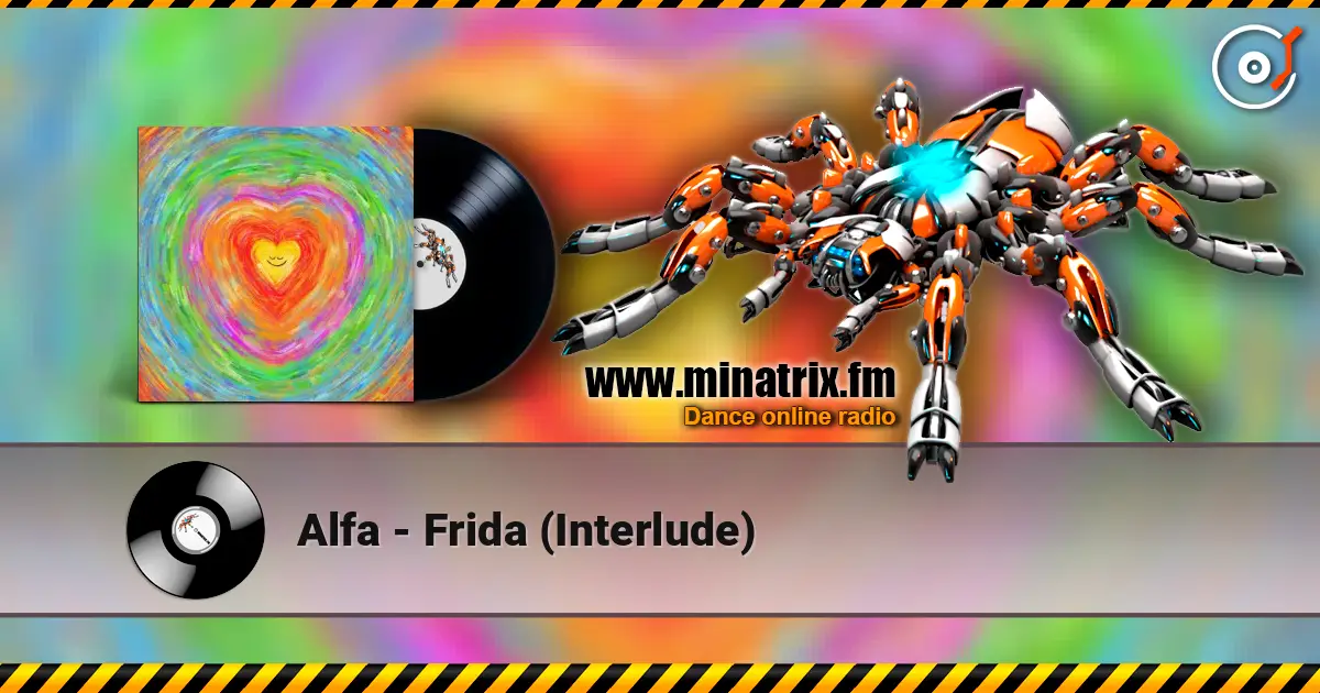 Alfa - Frida (Interlude) жоғары сапада онлайн тыңдау | Minatrix.FM