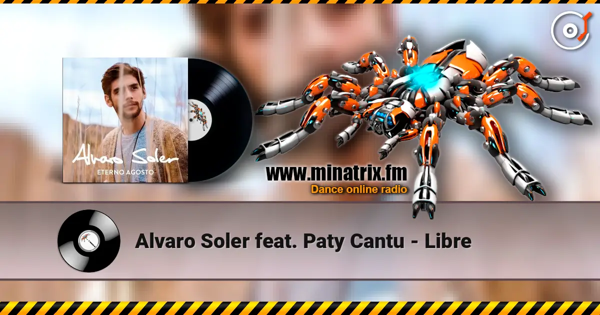 Alvaro Soler feat. Paty Cantu - Libre жоғары сапада онлайн тыңдау | Minatrix.FM