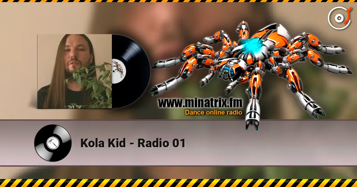 Kola Kid - Radio 01 жоғары сапада онлайн тыңдау | Minatrix.FM