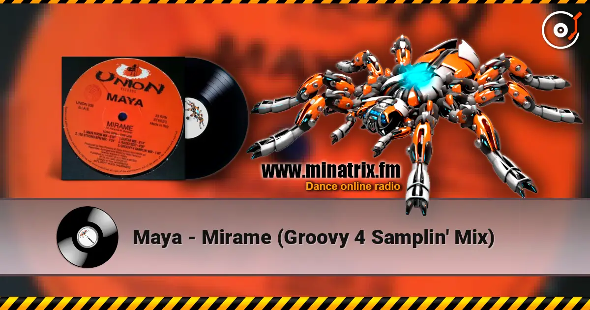 Maya - Mirame (Groovy 4 Samplin' Mix) жоғары сапада онлайн тыңдау | Minatrix.FM