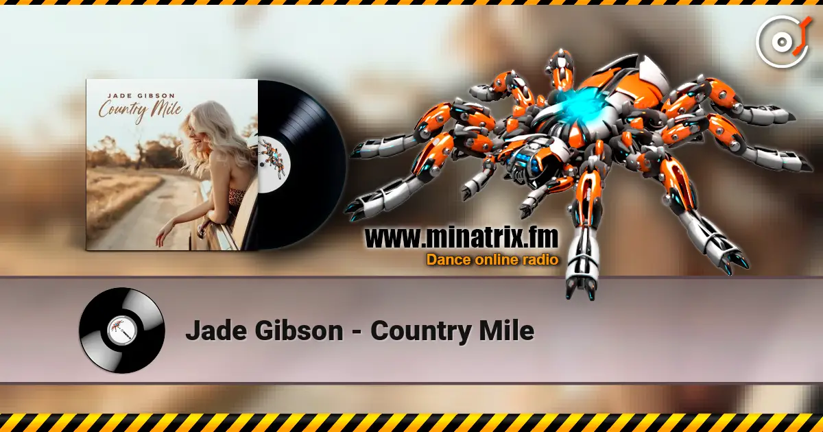 Jade Gibson - Country Mile жоғары сапада онлайн тыңдау | Minatrix.FM