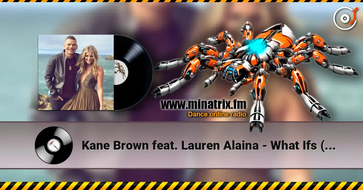 Kane Brown feat. Lauren Alaina - What Ifs (Remix) жоғары сапада онлайн тыңдау | Minatrix.FM