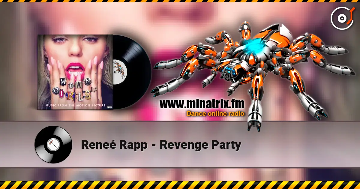 Reneé Rapp - Revenge Party жоғары сапада онлайн тыңдау | Minatrix.FM