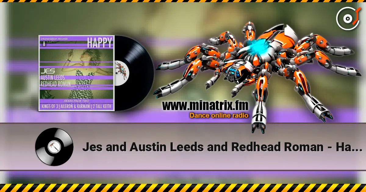 Jes and Austin Leeds and Redhead Roman - Happy жоғары сапада онлайн тыңдау | Minatrix.FM