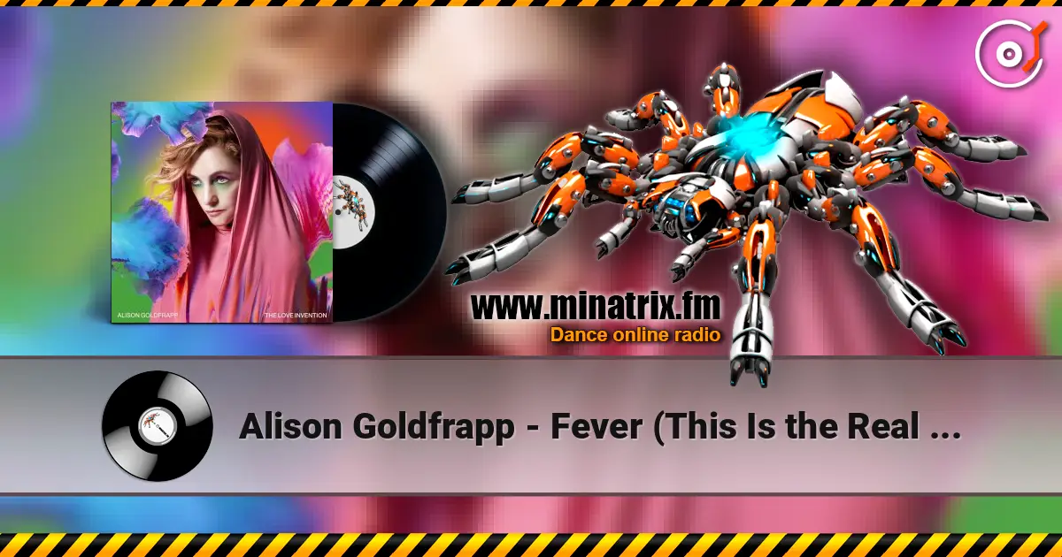 Alison Goldfrapp - Fever (This Is the Real Thing) жоғары сапада онлайн тыңдау | Minatrix.FM
