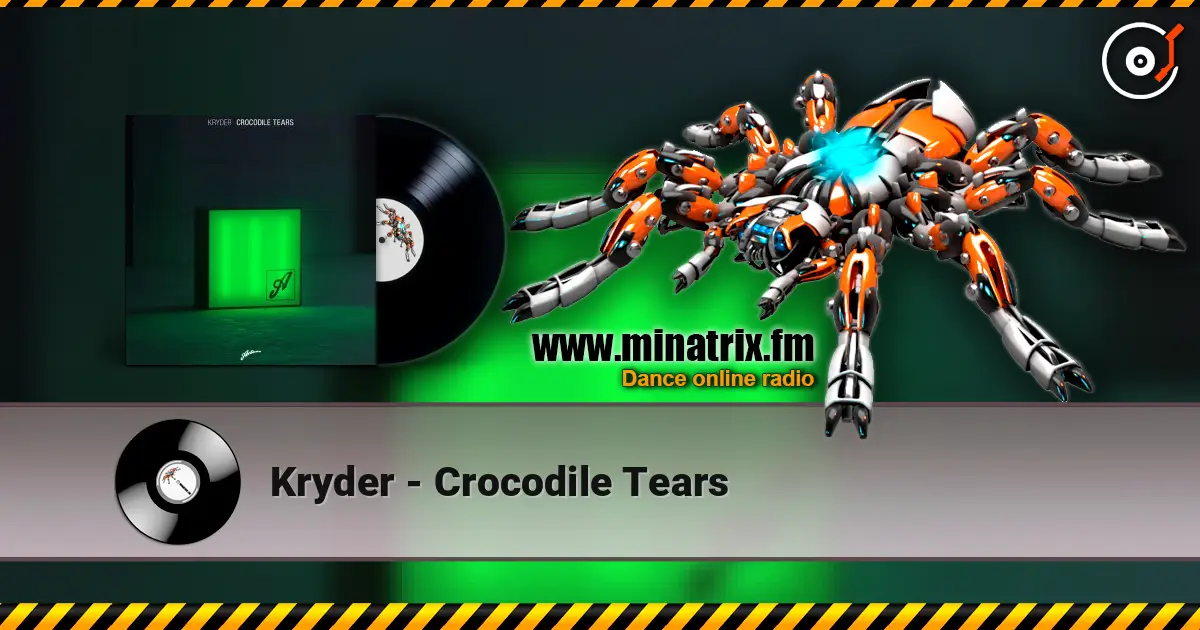 Kryder - Crocodile Tears жоғары сапада онлайн тыңдау | Minatrix.FM
