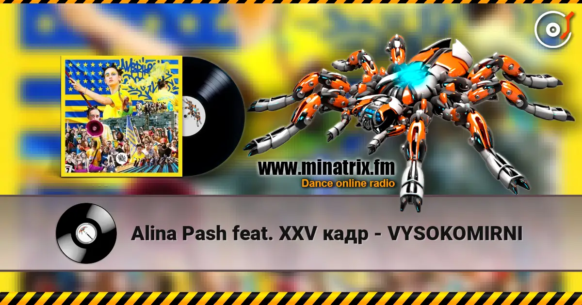 Alina Pash feat. XXV кадр - VYSOKOMIRNI жоғары сапада онлайн тыңдау | Minatrix.FM