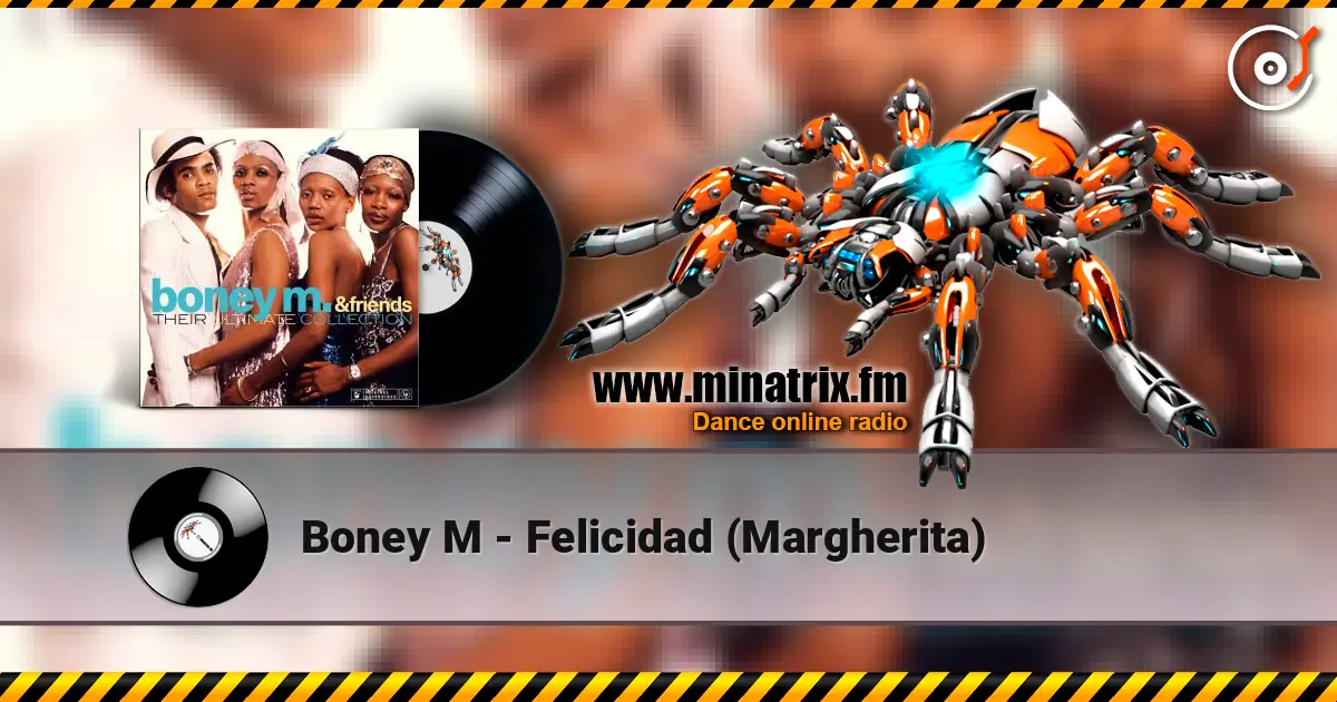 Boney M - Felicidad (Margherita) жоғары сапада онлайн тыңдау | Minatrix.FM