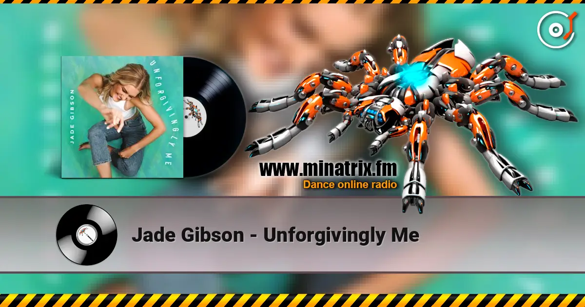 Jade Gibson - Unforgivingly Me жоғары сапада онлайн тыңдау | Minatrix.FM