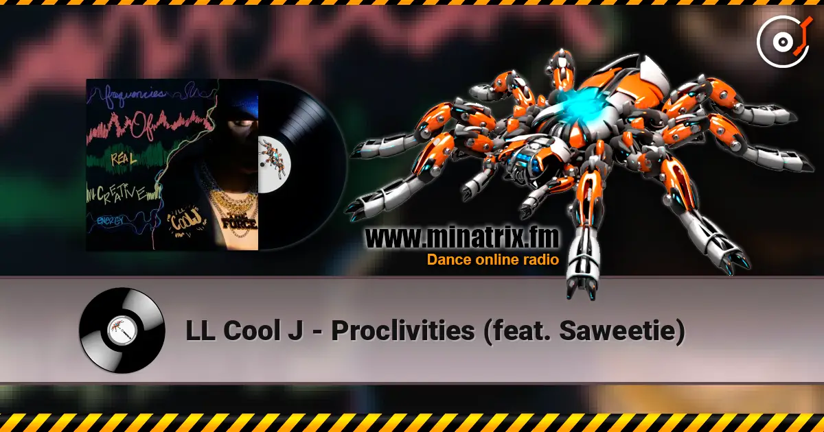 LL Cool J - Proclivities (feat. Saweetie) жоғары сапада онлайн тыңдау | Minatrix.FM