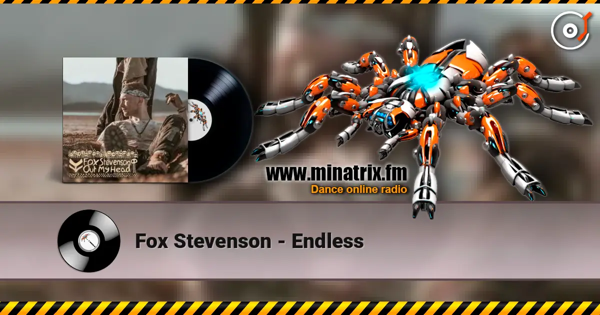 Fox Stevenson - Endless жоғары сапада онлайн тыңдау | Minatrix.FM
