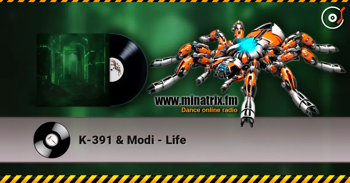 K-391 & Modi - Life жоғары сапада онлайн тыңдау | Minatrix.FM