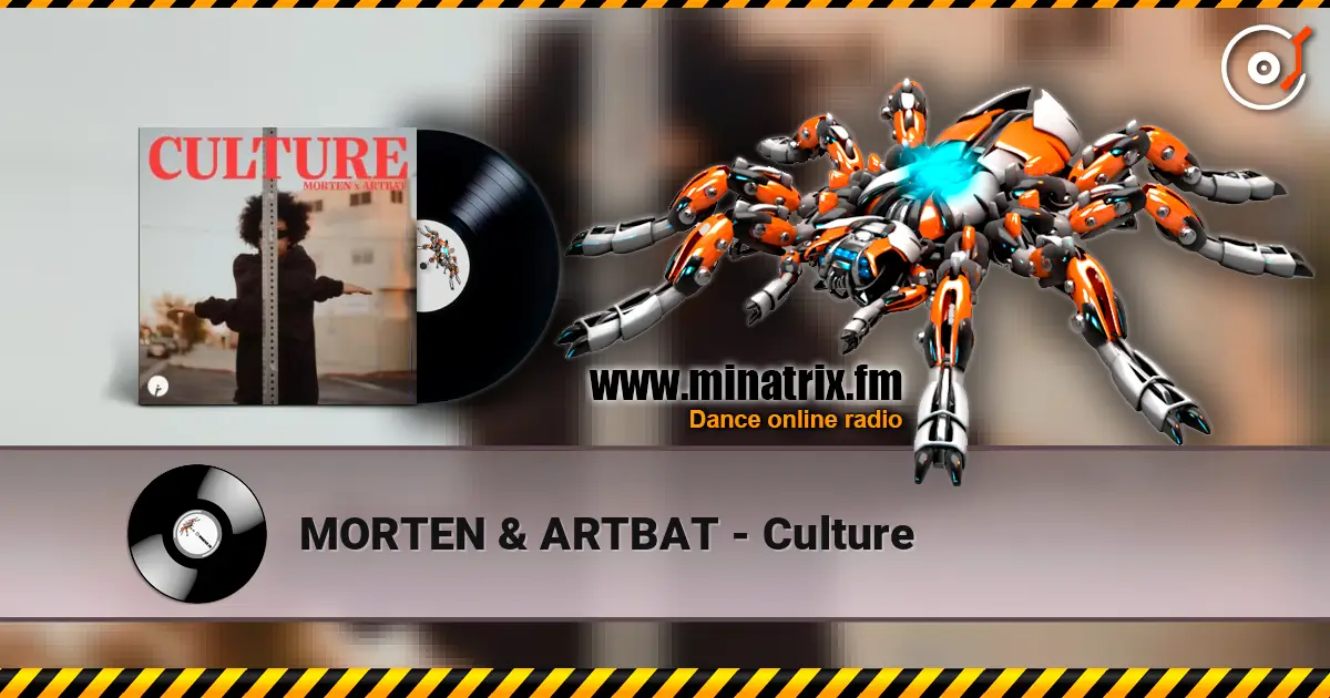 MORTEN & ARTBAT - Culture жоғары сапада онлайн тыңдау | Minatrix.FM