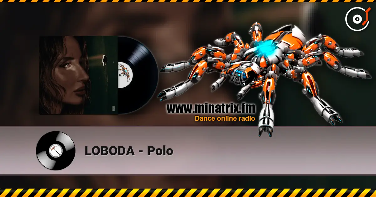 LOBODA - Polo жоғары сапада онлайн тыңдау | Minatrix.FM
