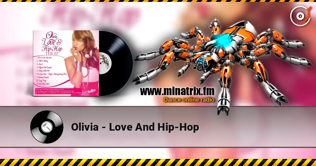 Olivia - Love And Hip-Hop жоғары сапада онлайн тыңдау | Minatrix.FM