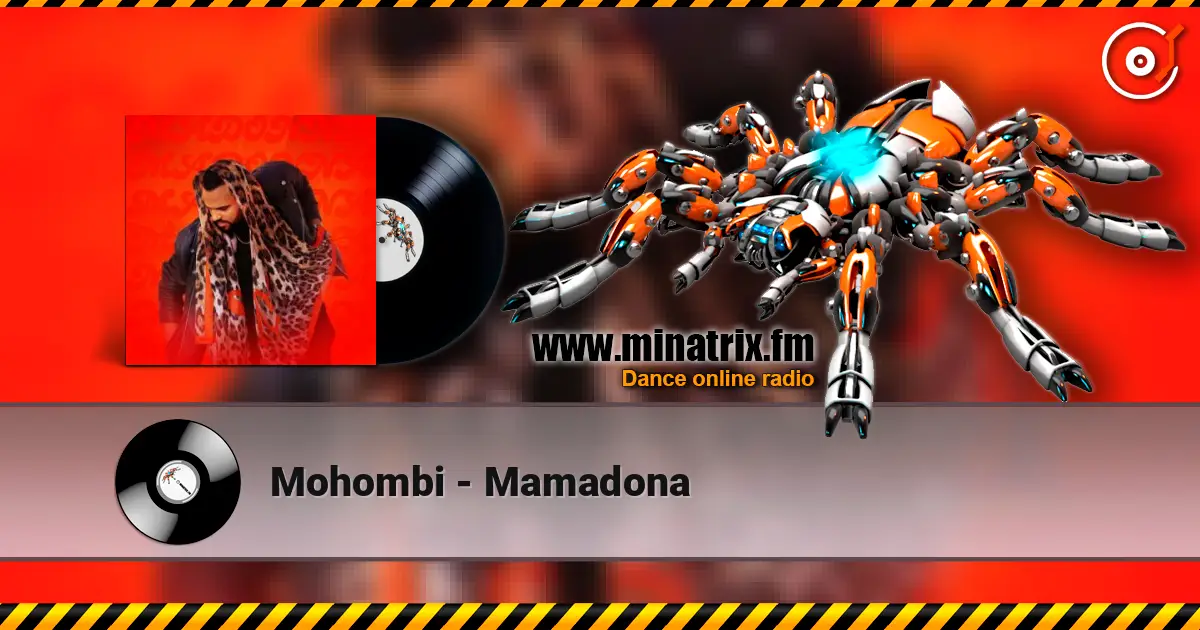 Mohombi - Mamadona жоғары сапада онлайн тыңдау | Minatrix.FM