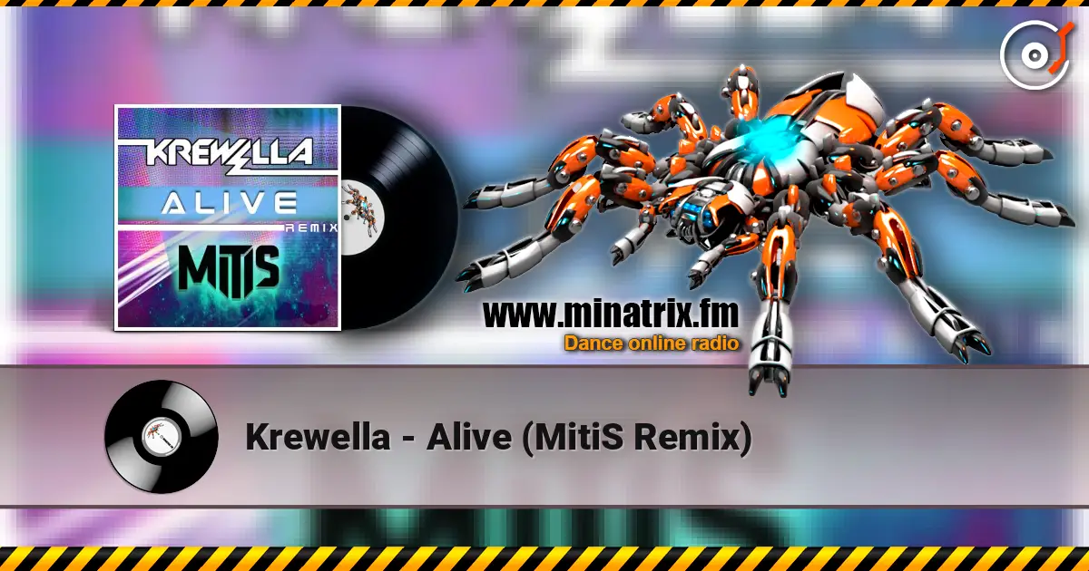 Krewella - Alive (MitiS Remix) жоғары сапада онлайн тыңдау | Minatrix.FM
