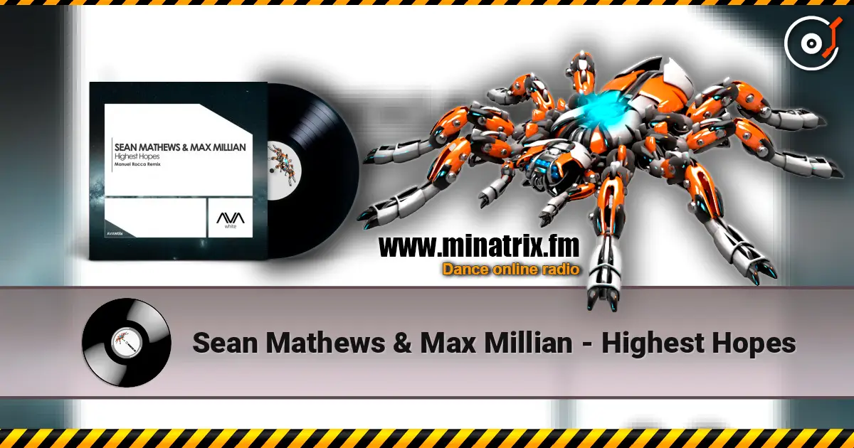 Sean Mathews & Max Millian - Highest Hopes жоғары сапада онлайн тыңдау | Minatrix.FM