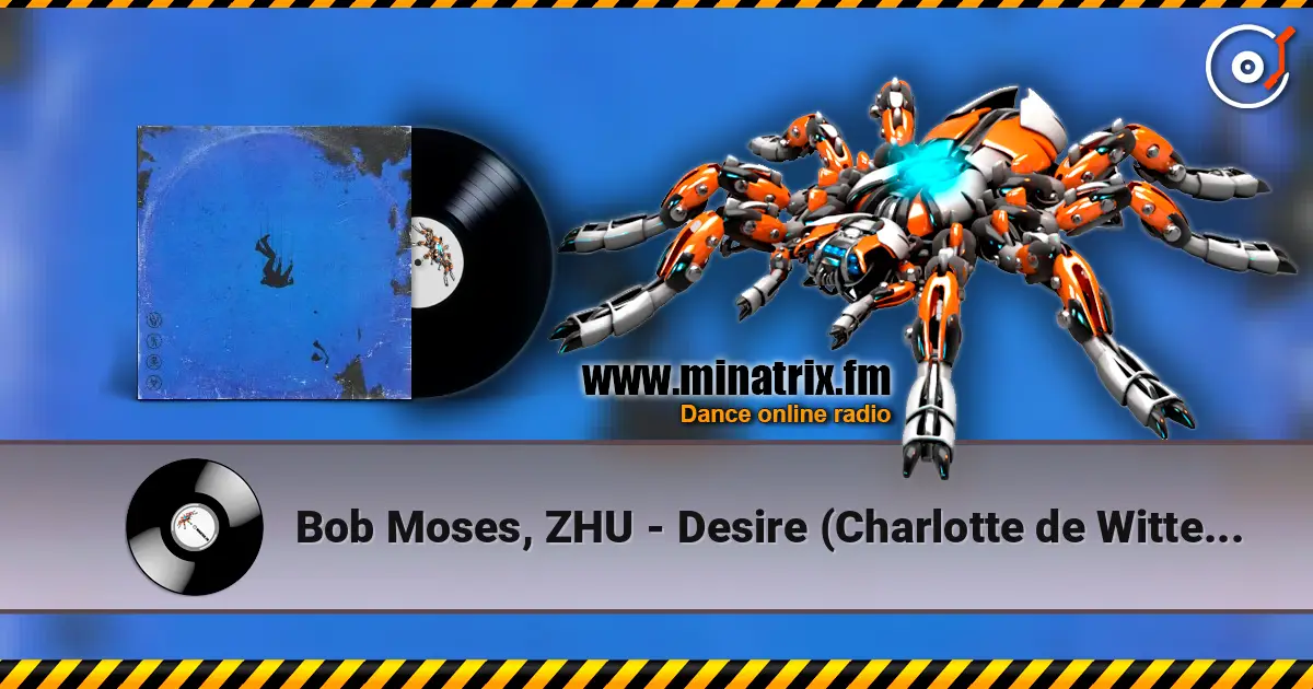 Bob Moses, ZHU - Desire (Charlotte de Witte Remix) жоғары сапада онлайн тыңдау | Minatrix.FM