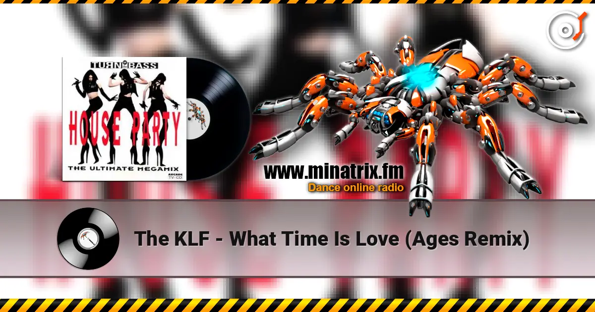 The KLF - What Time Is Love (Ages Remix) 高品质在线收听 | Minatrix.FM