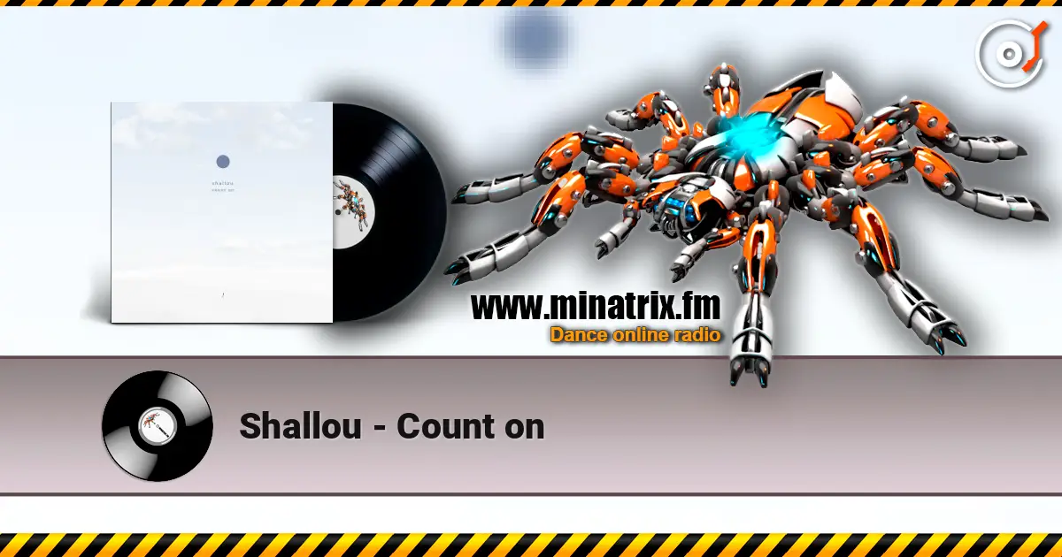 Shallou - Count on жоғары сапада онлайн тыңдау | Minatrix.FM