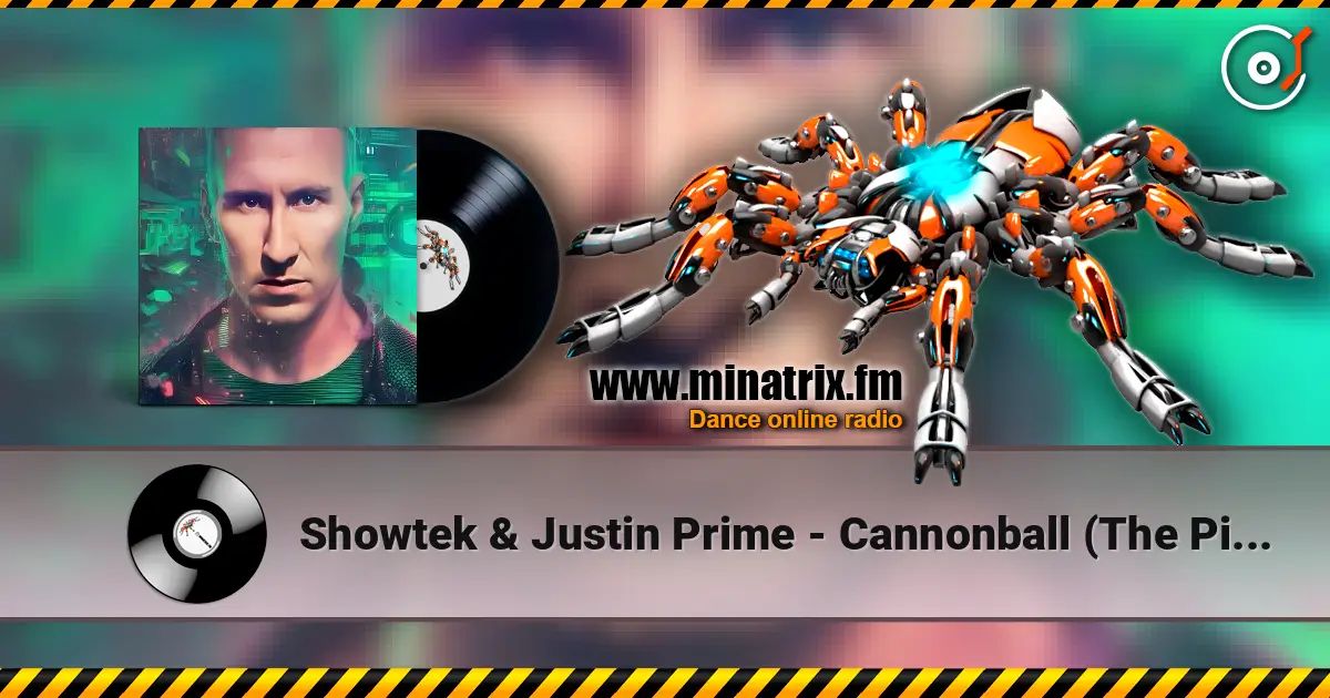 Showtek & Justin Prime - Cannonball (The Pitcher Re-Amp) жоғары сапада онлайн тыңдау | Minatrix.FM