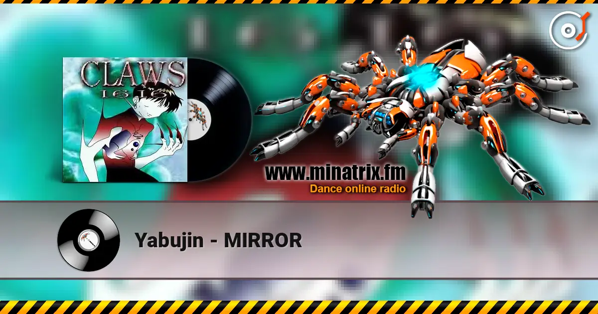 Yabujin - MIRROR жоғары сапада онлайн тыңдау | Minatrix.FM