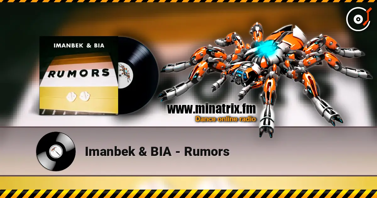 Imanbek & BIA - Rumors жоғары сапада онлайн тыңдау | Minatrix.FM