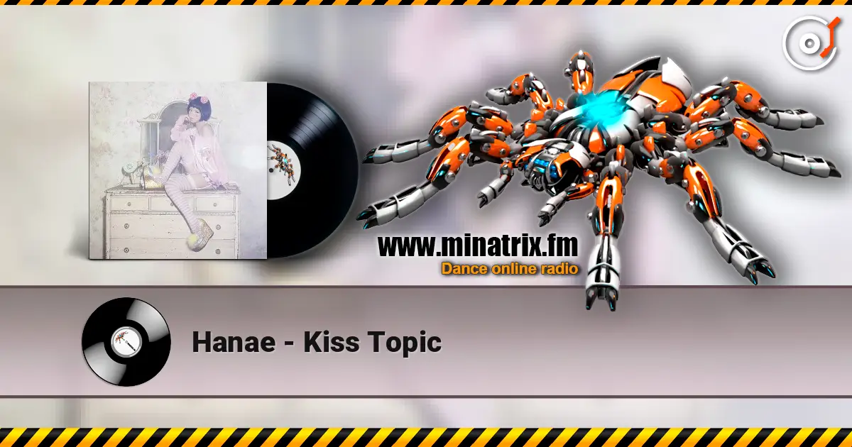 Hanae - Kiss Topic жоғары сапада онлайн тыңдау | Minatrix.FM