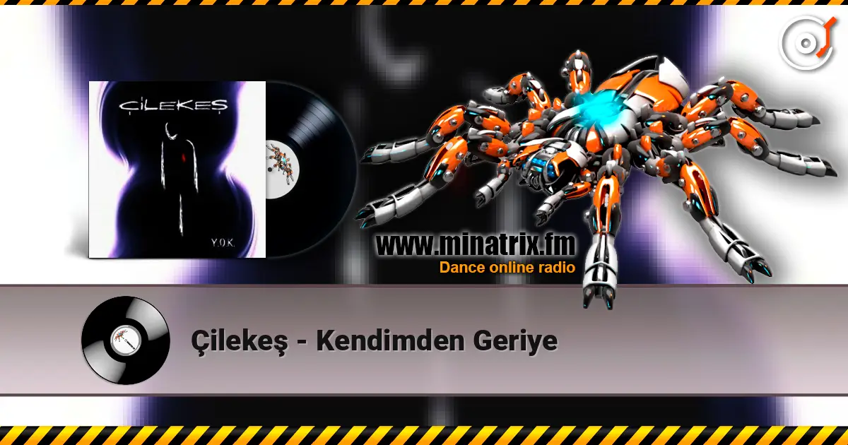 Çilekeş - Kendimden Geriye жоғары сапада онлайн тыңдау | Minatrix.FM