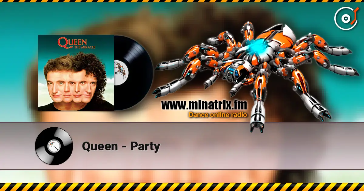 Queen - Party жоғары сапада онлайн тыңдау | Minatrix.FM