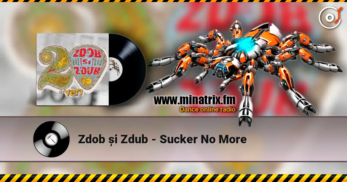 Zdob și Zdub - Sucker No More жоғары сапада онлайн тыңдау | Minatrix.FM
