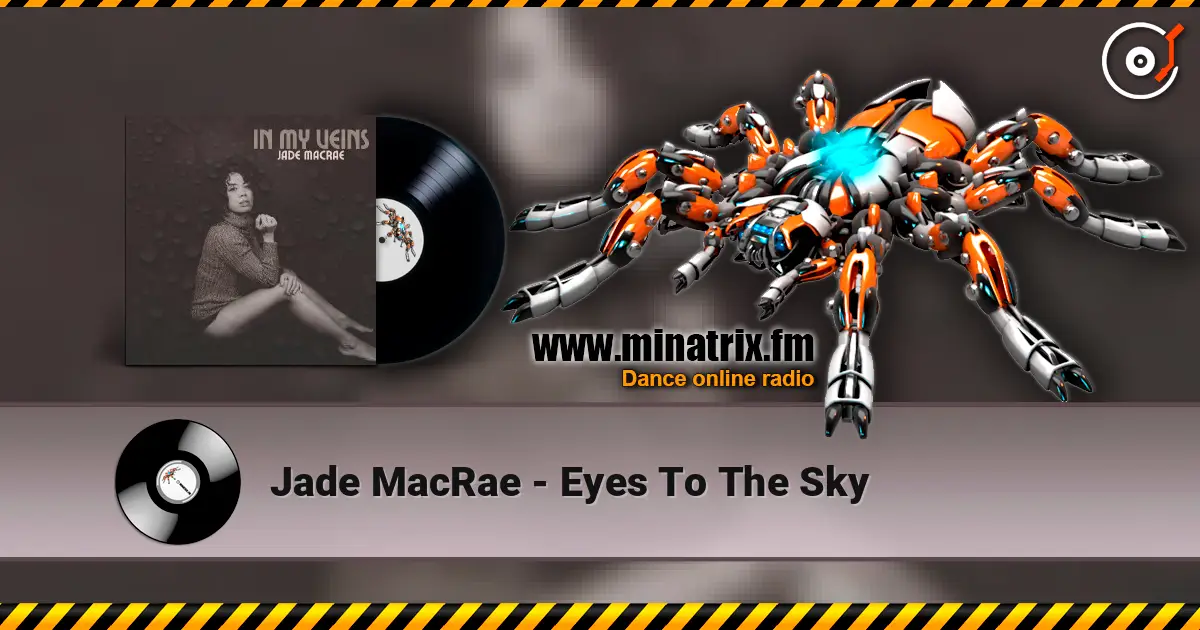 Jade MacRae - Eyes To The Sky жоғары сапада онлайн тыңдау | Minatrix.FM
