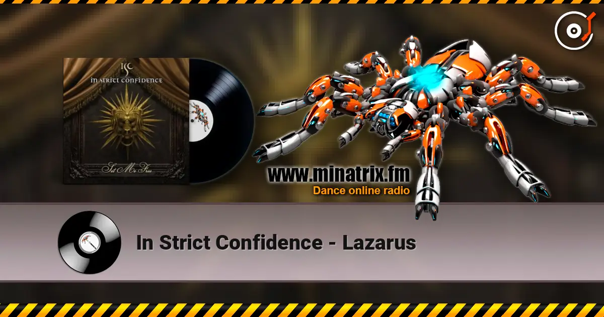 In Strict Confidence - Lazarus жоғары сапада онлайн тыңдау | Minatrix.FM