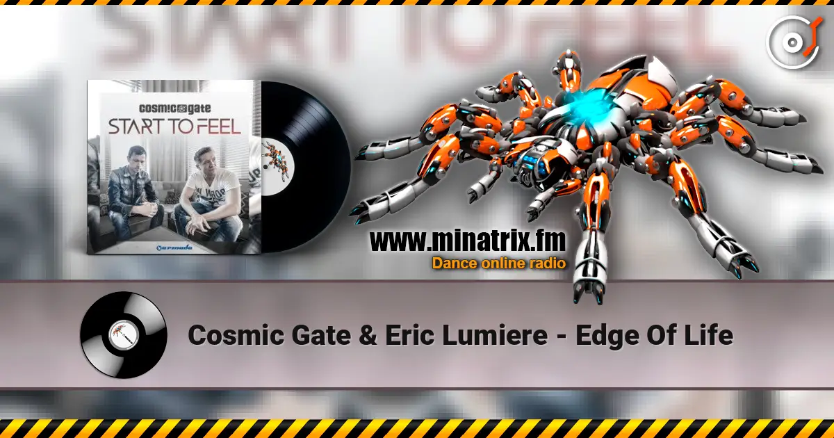 Cosmic Gate & Eric Lumiere - Edge Of Life жоғары сапада онлайн тыңдау | Minatrix.FM